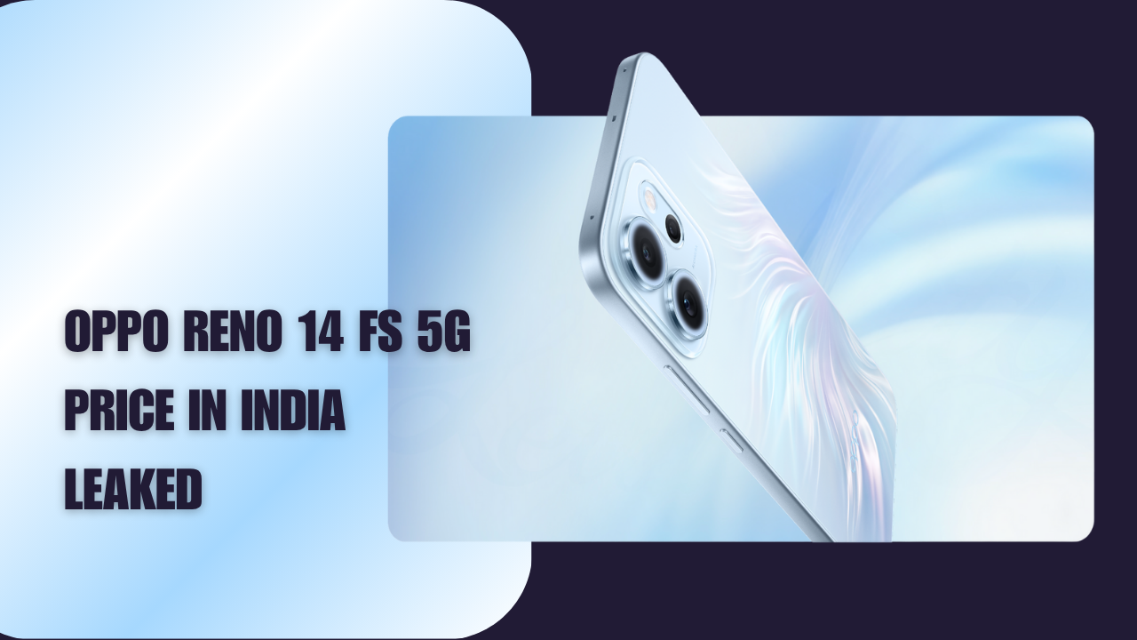 Oppo Reno 14 FS 5G Price in India Leaked